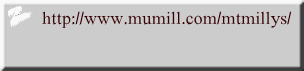 http://www.mumill.com/mtmillys/ 