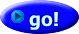 go!